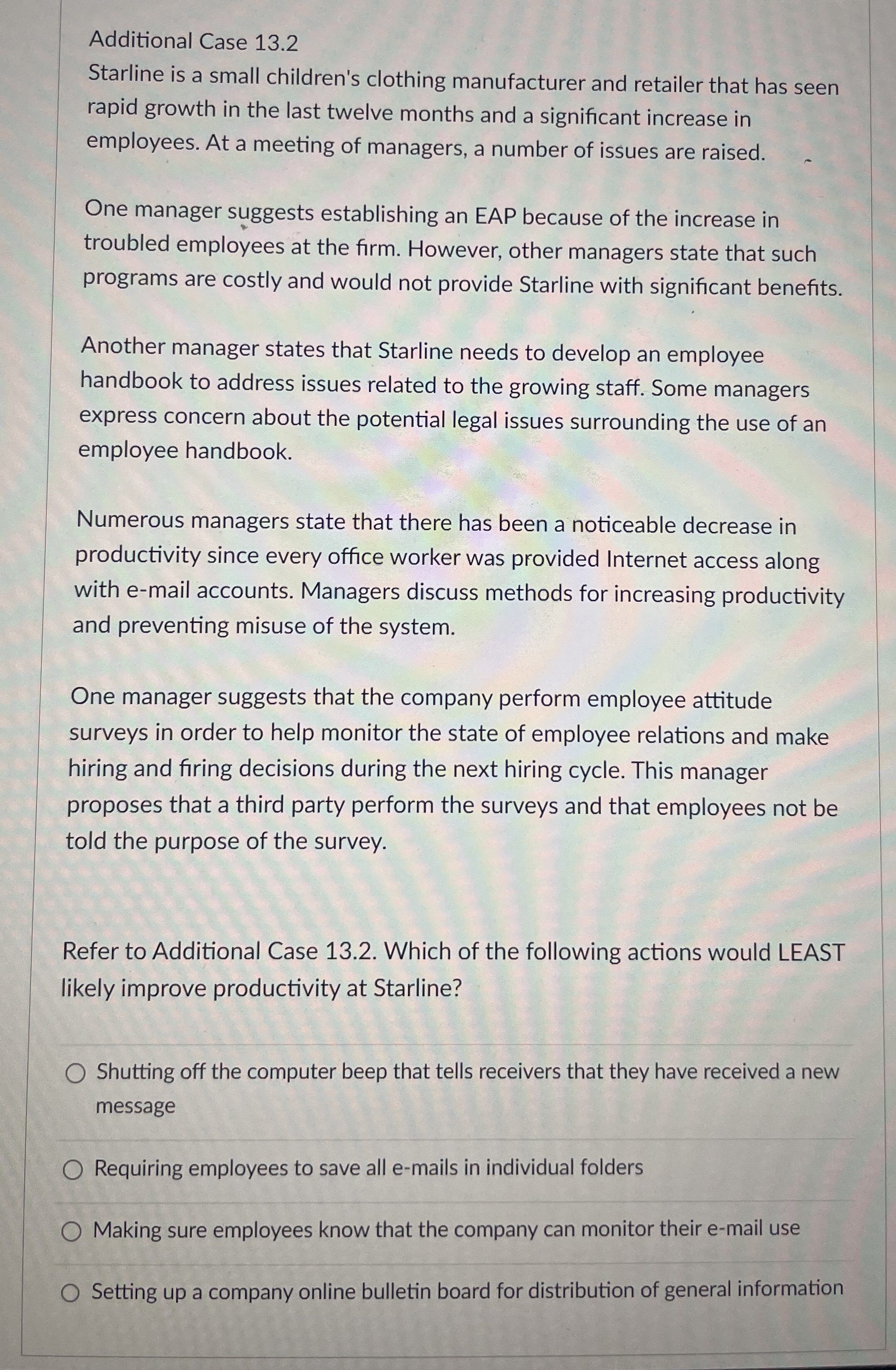  Additional Case 13.2 Starline is a small children's clothing manufacturer and