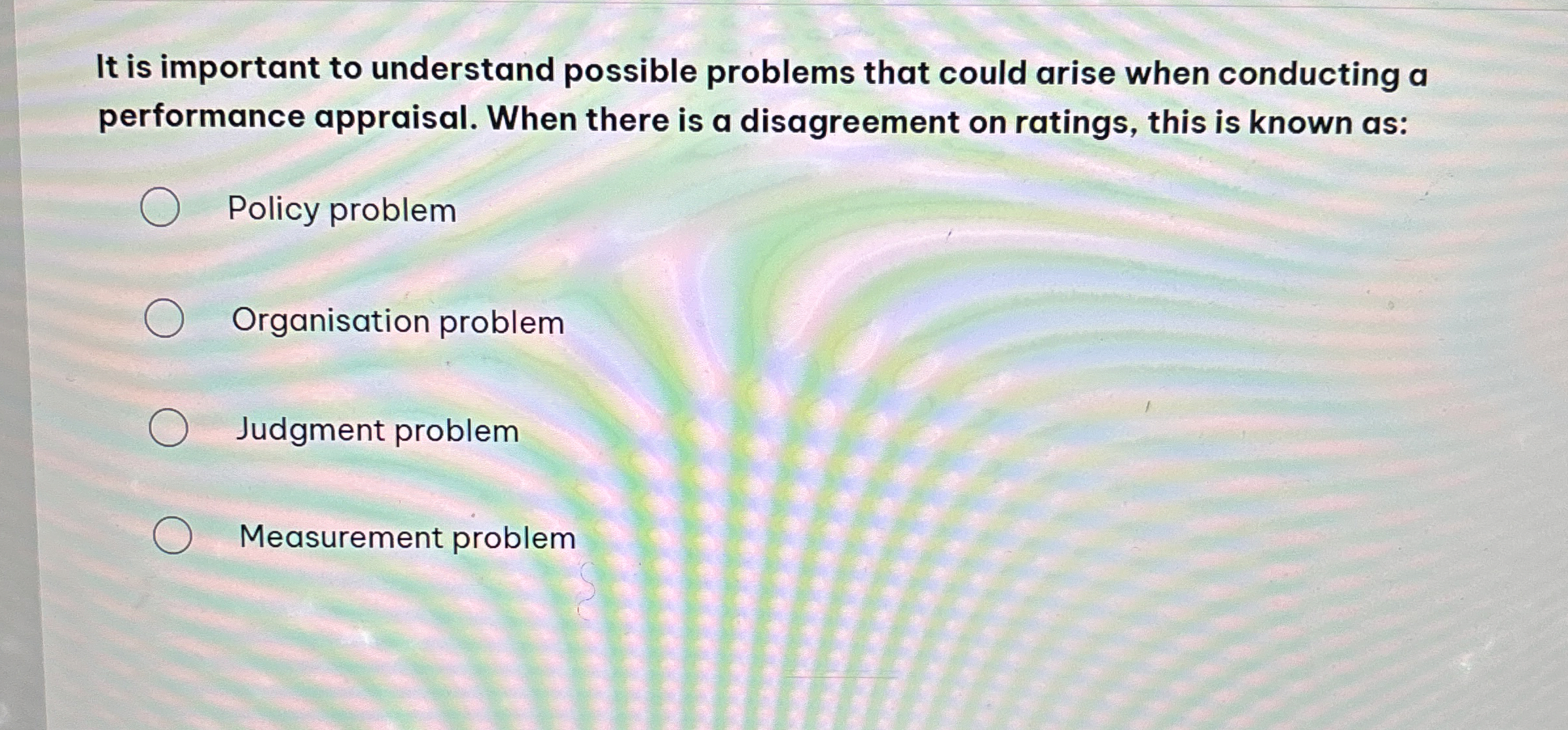  It is important to understand possible problems that could arise when