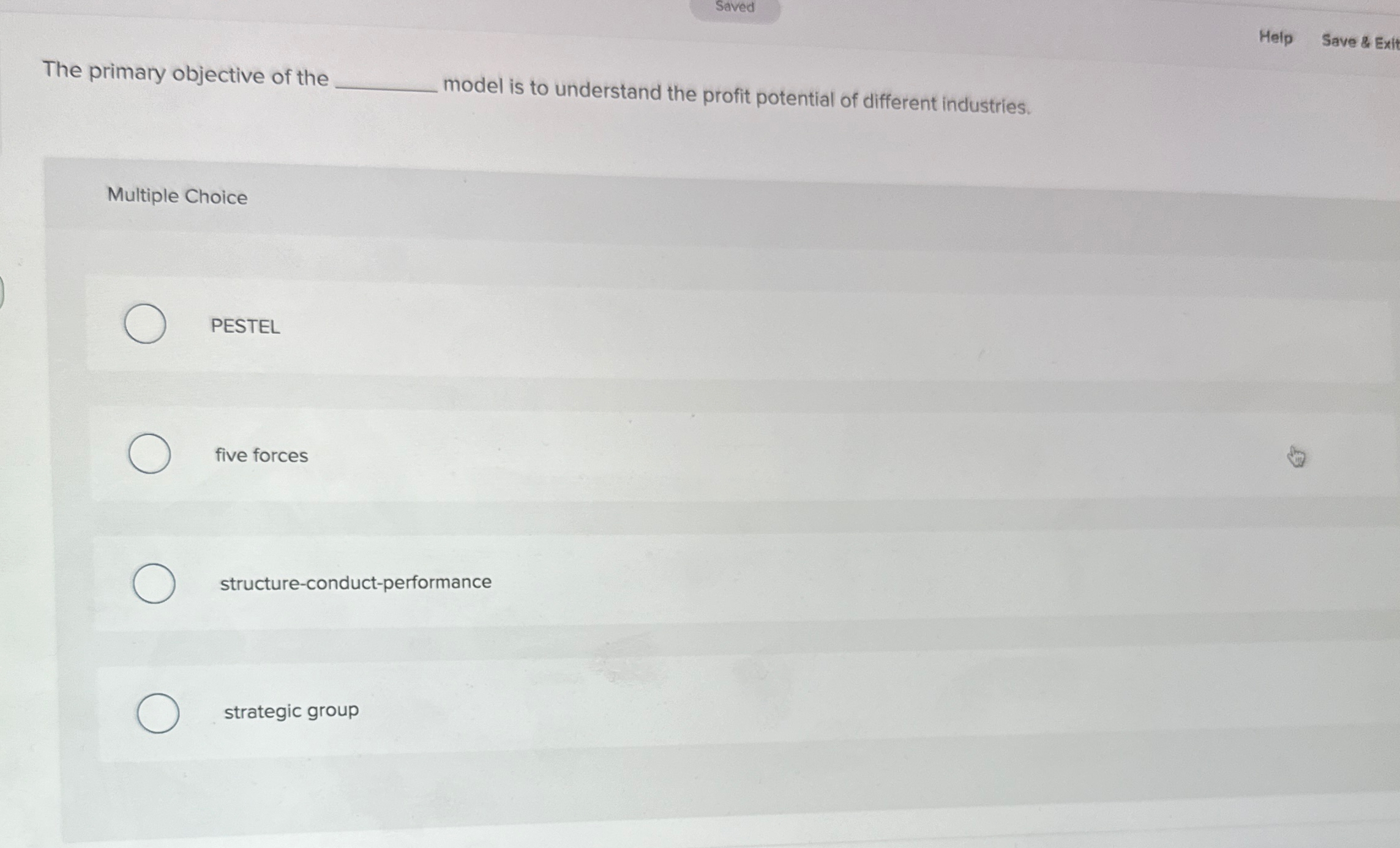  Saved Help Save & Exit The primary objective of the model