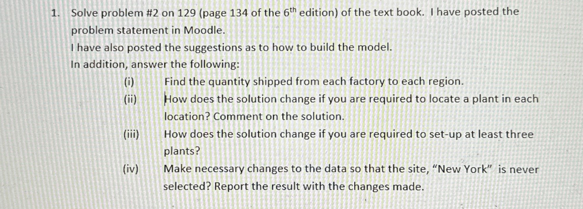  Solve problem #2 on 129(page 134 of the 6th edition) of