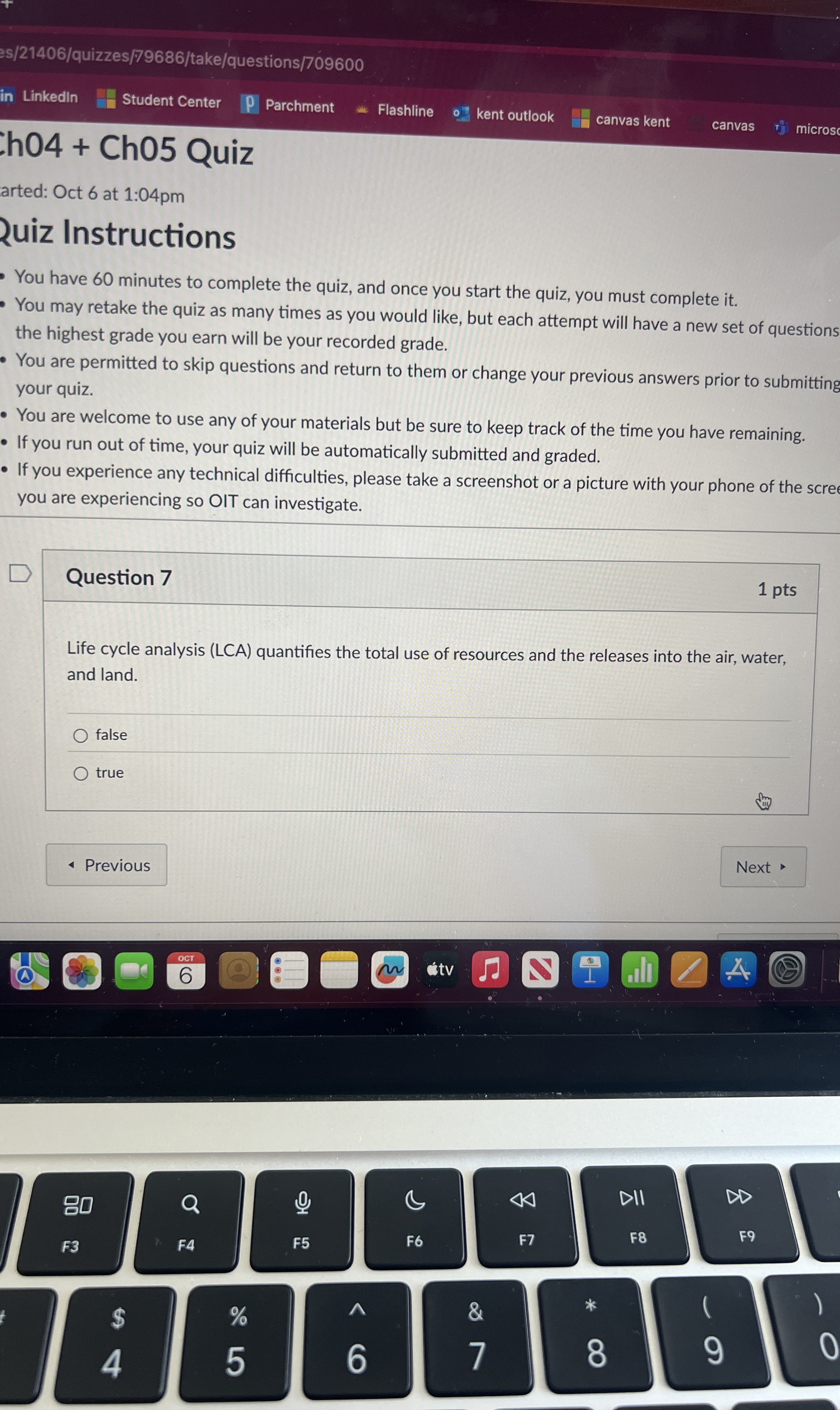  Question 7 Life cycle analysis (LCA) quantifies the total use of