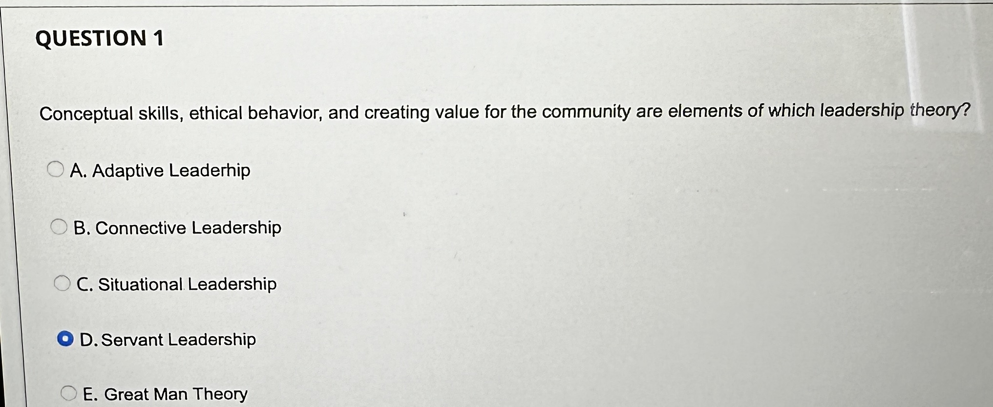  QUESTION 1 Conceptual skills, ethical behavior, and creating value for the