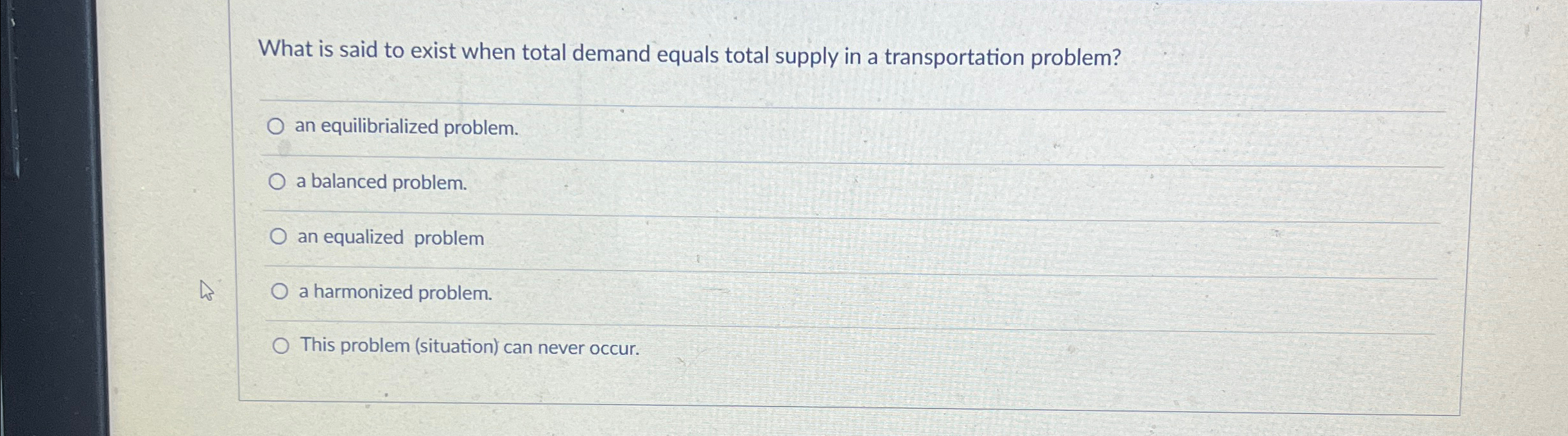  What is said to exist when total demand equals total supply