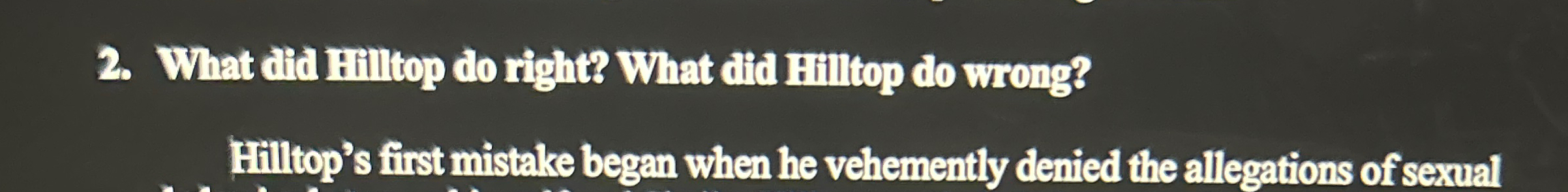  What dild HNlltop do right? What dild Billtop do wrong? Filltop's