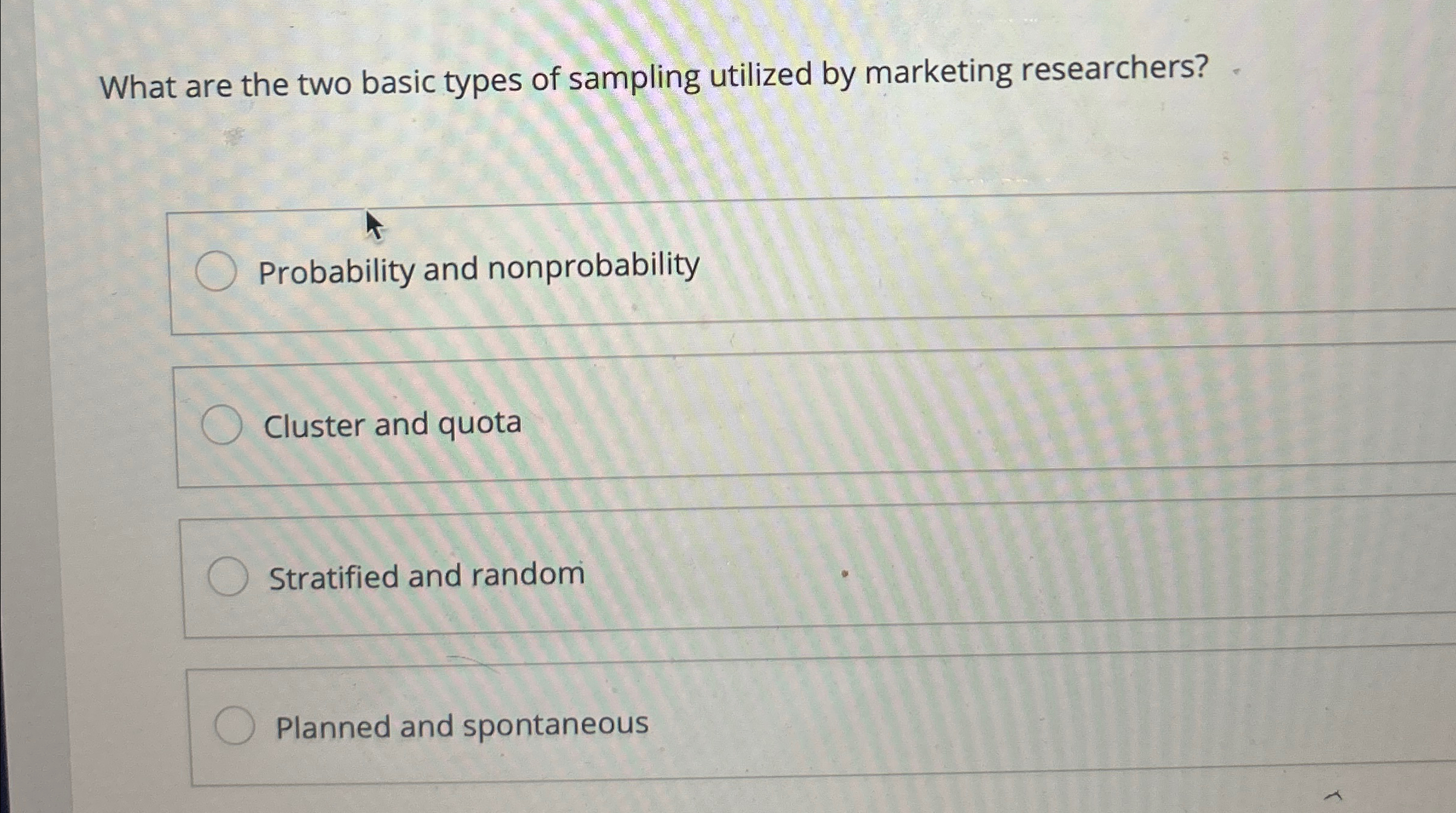  What are the two basic types of sampling utilized by marketing