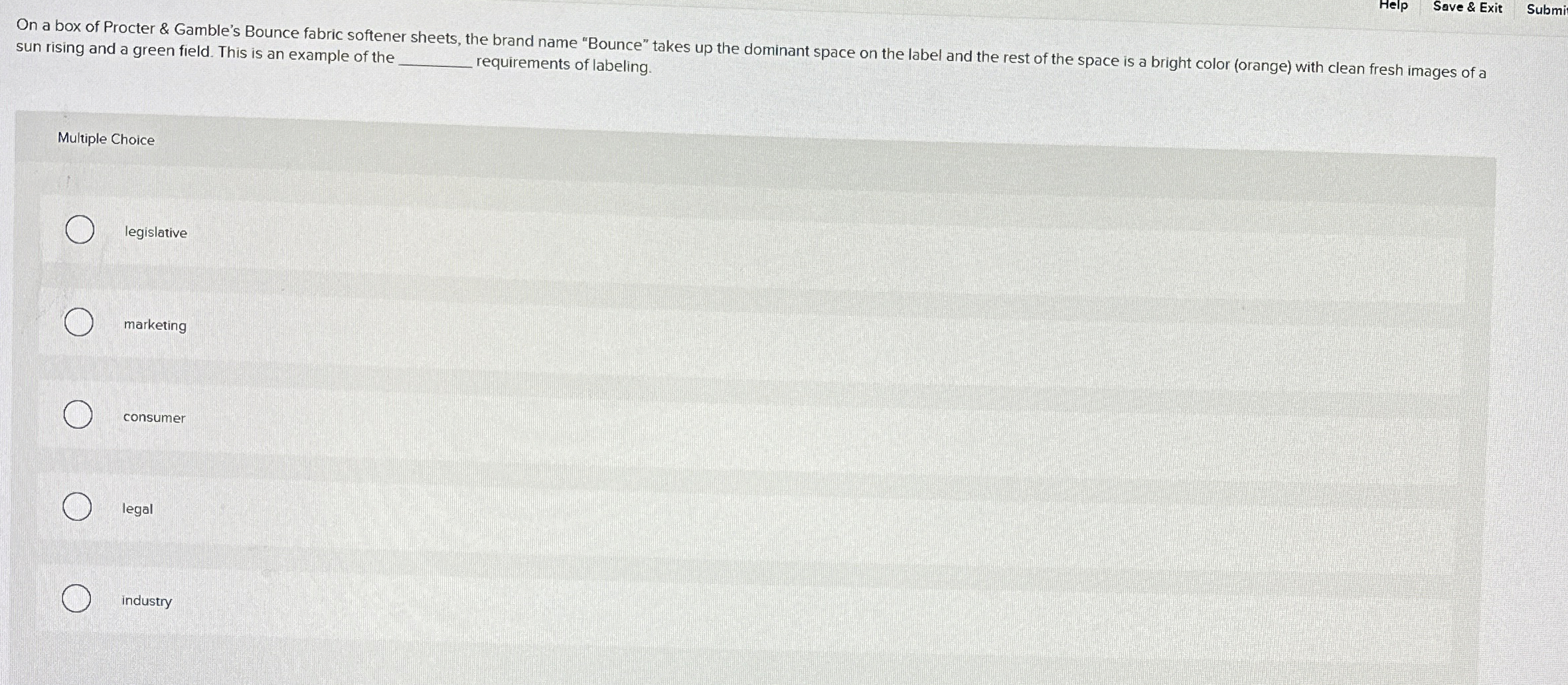  Help Save & Exit Submi On a box of Procter &