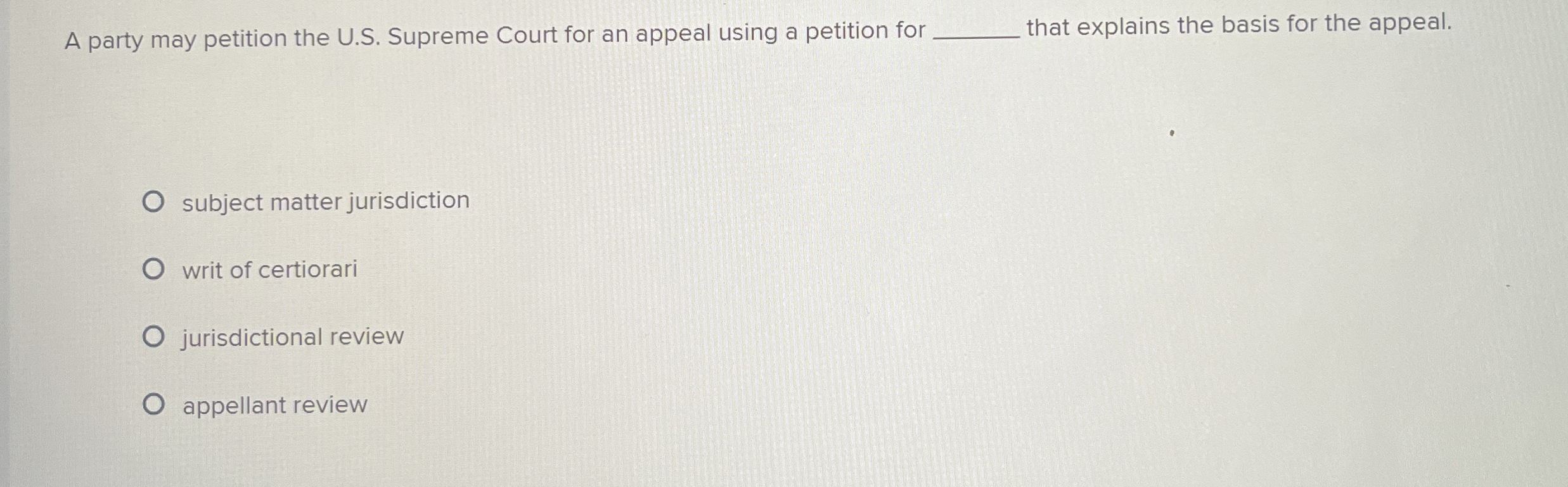  A party may petition the U.S. Supreme Court for an appeal