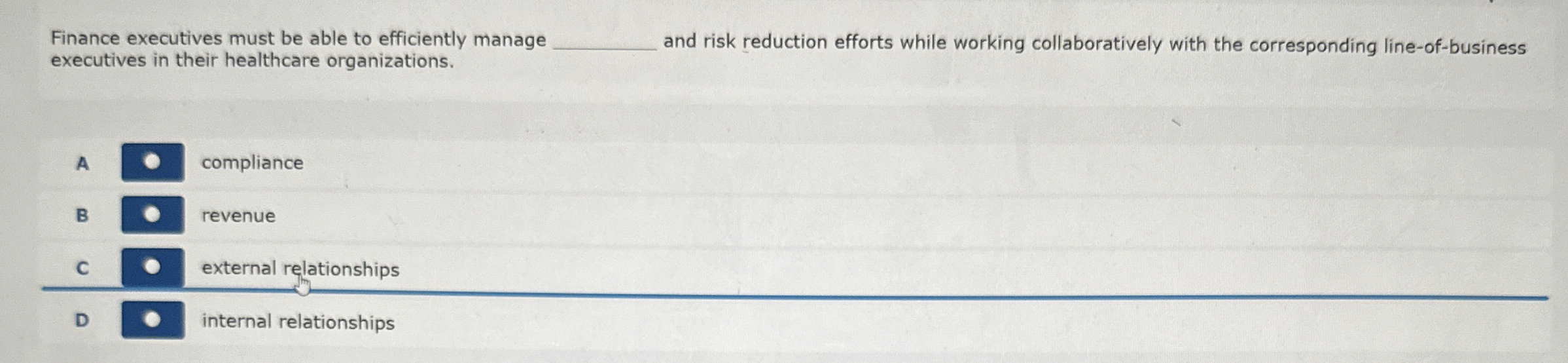  Finance executives must be able to efficiently manage executives in their