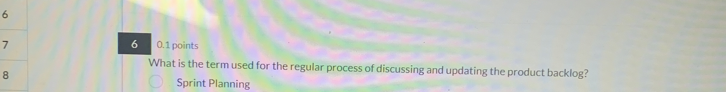  60.1 points What is the term used for the regular process