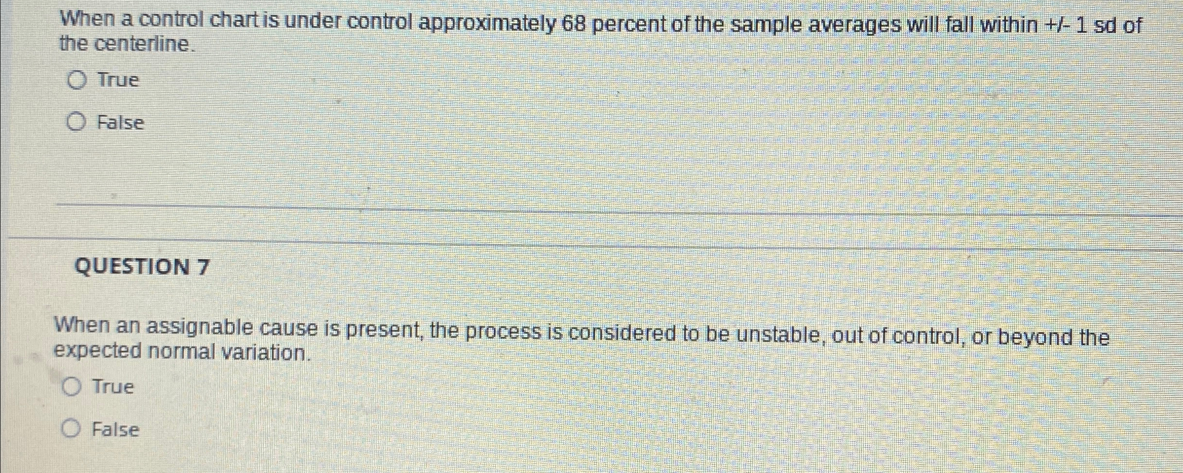  When a control chart is under control approximately 68 percent of