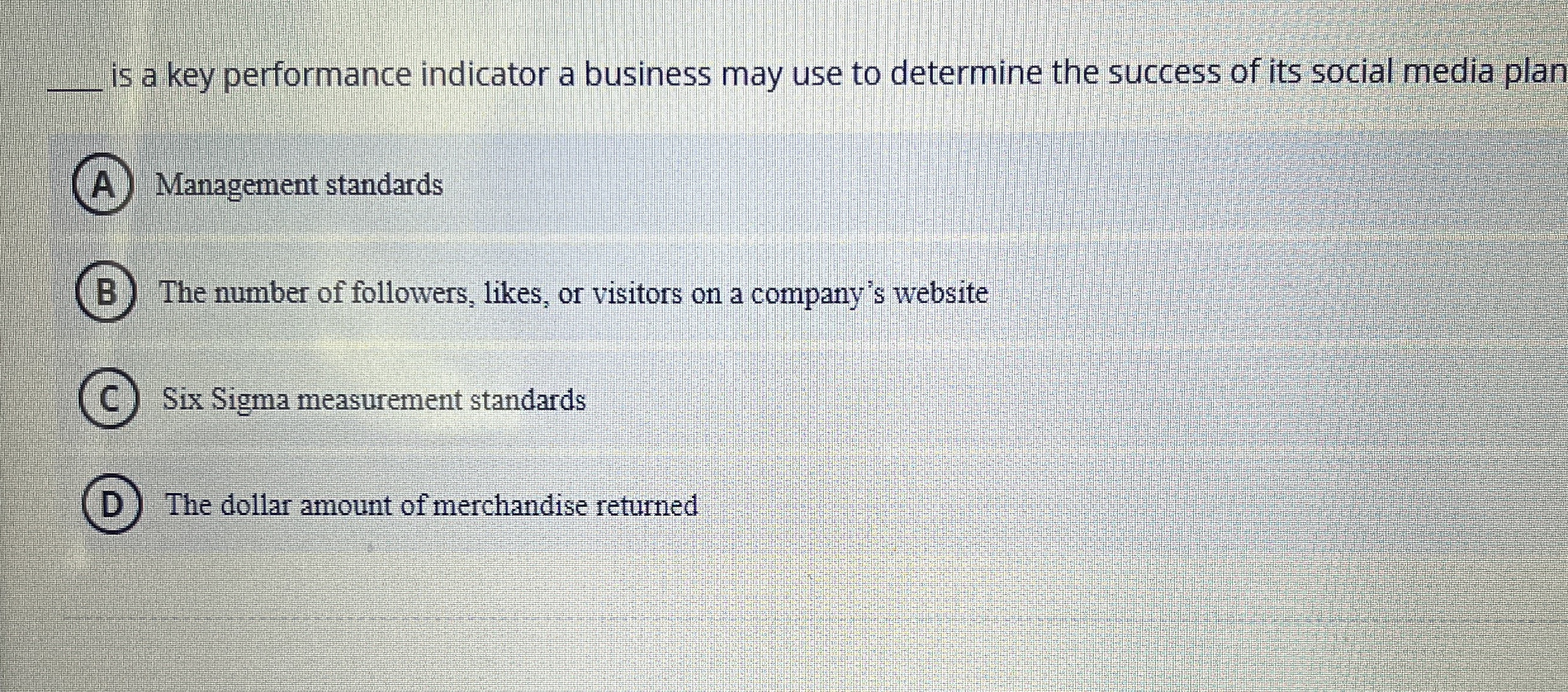  q, is a key performance indicator a business may use to