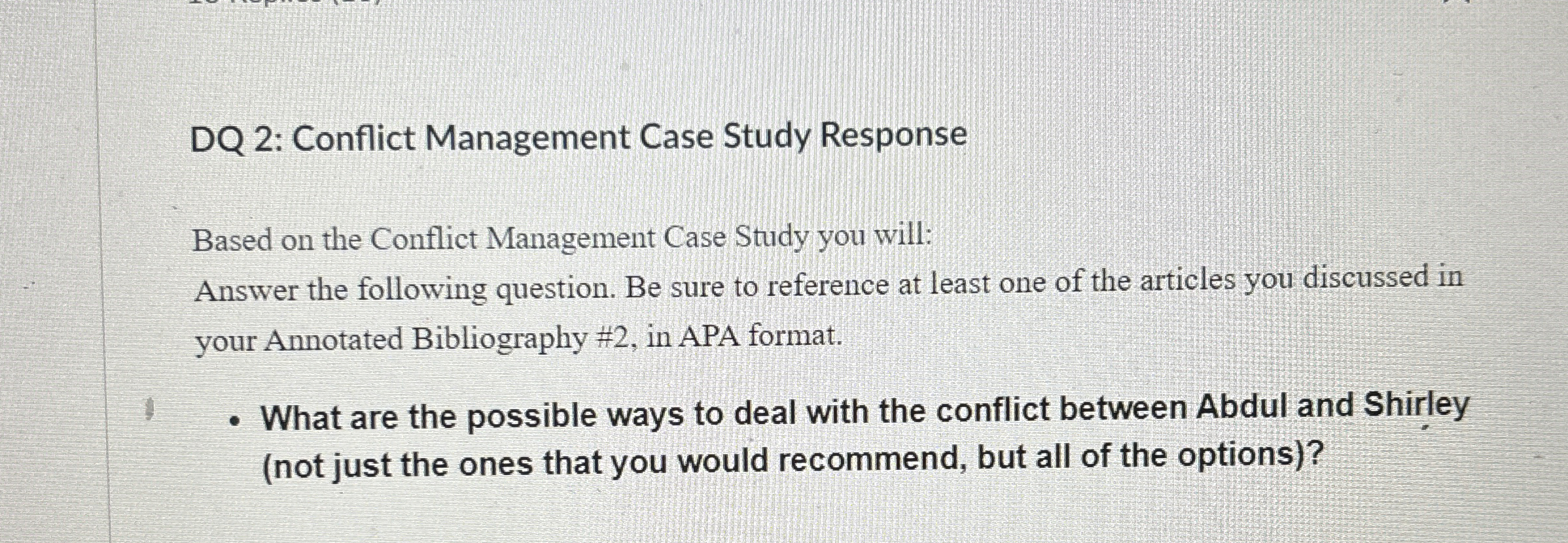  DQ 2: Conflict Management Case Study Response Based on the Conflict