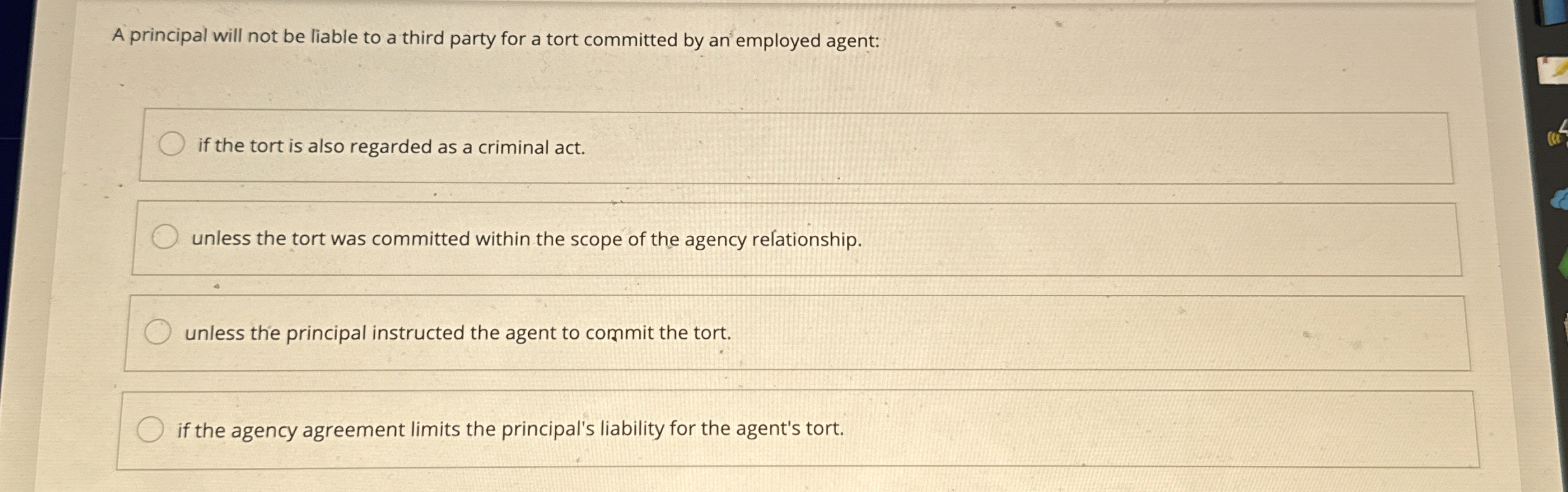  A principal will not be liable to a third party for