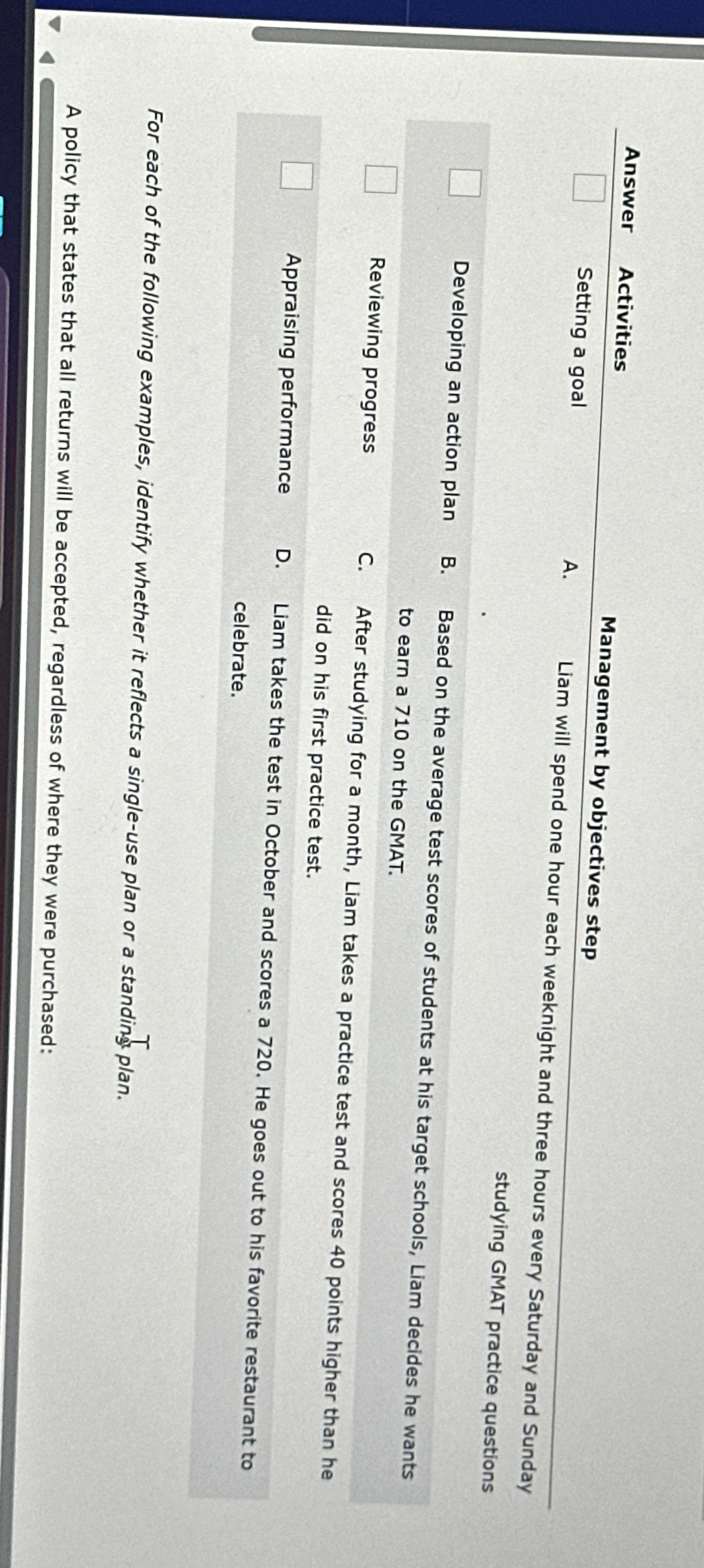  Answer Activities Management by objectives step Setting a goal A. Liam
