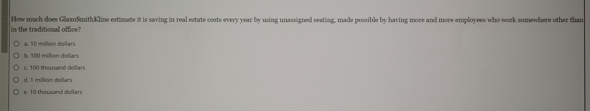  How much does GlaxoSmithKline estimate it is saving in real estate