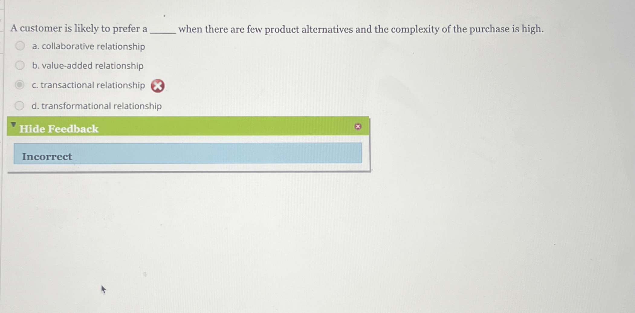  A customer is likely to prefer a q, when there are