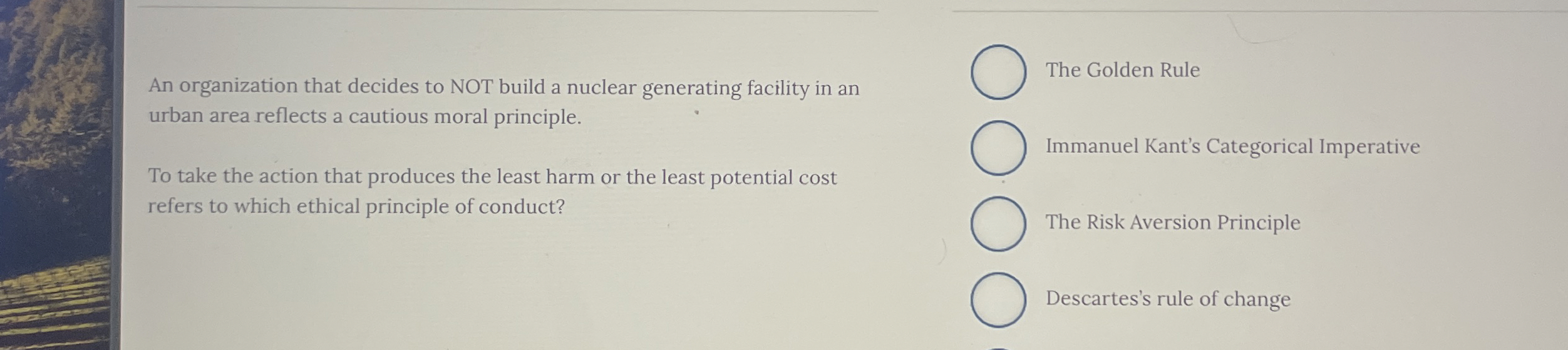  An organization that decides to NOT build a nuclear generating facility