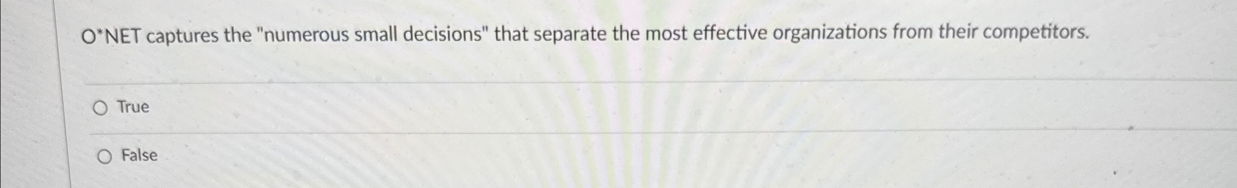  O*NET captures the "numerous small decisions" that separate the most effective