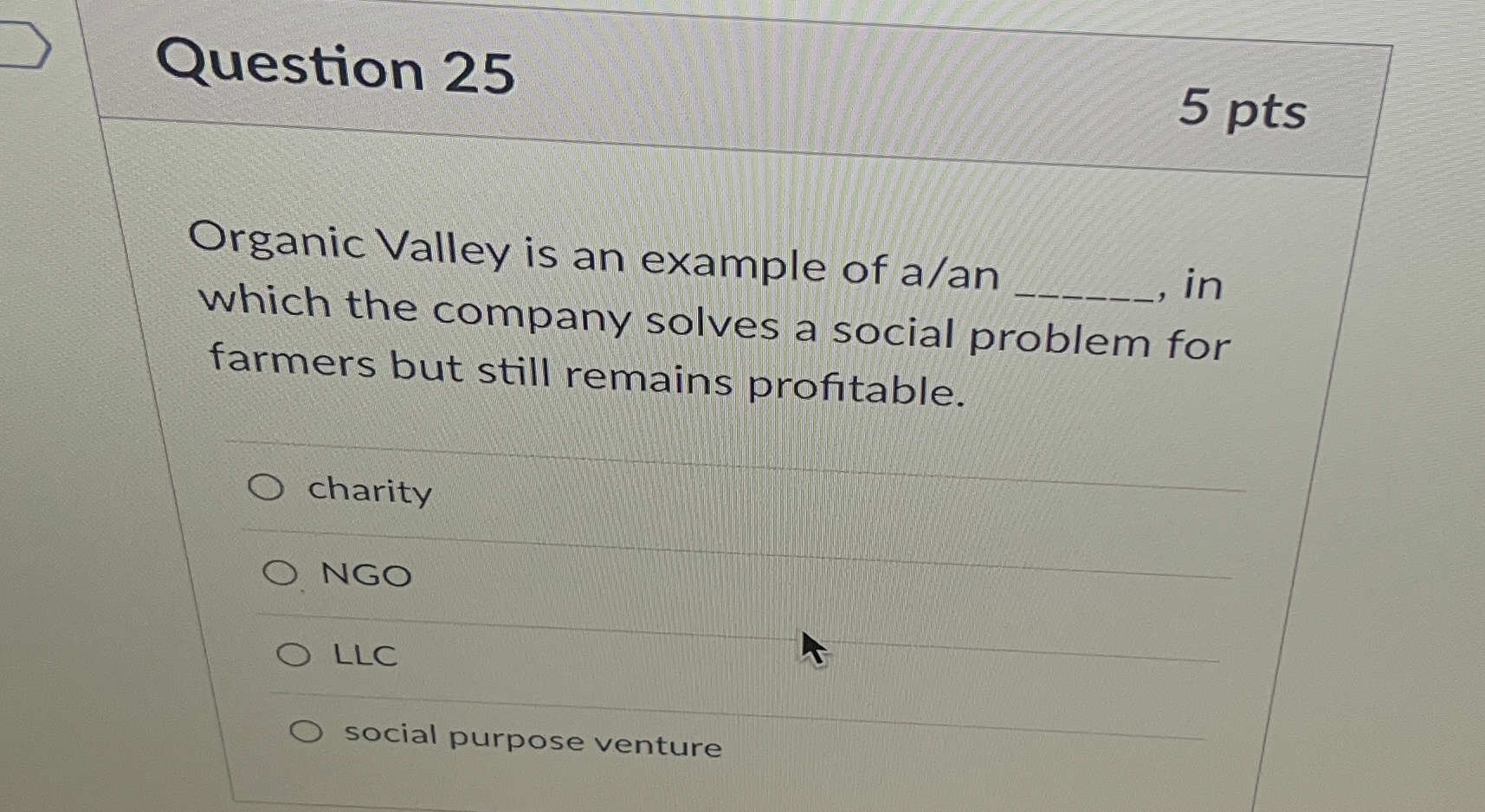  Question 25 5 pts Organic Valley is an example of a/an