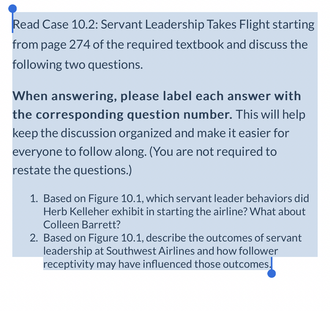  Read Case 10.2: Servant Leadership Takes Flight starting from page 274
