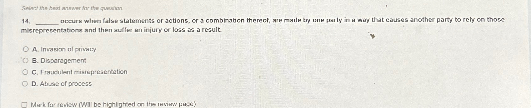  Select the best answer for the question. 14.q, occurs when false