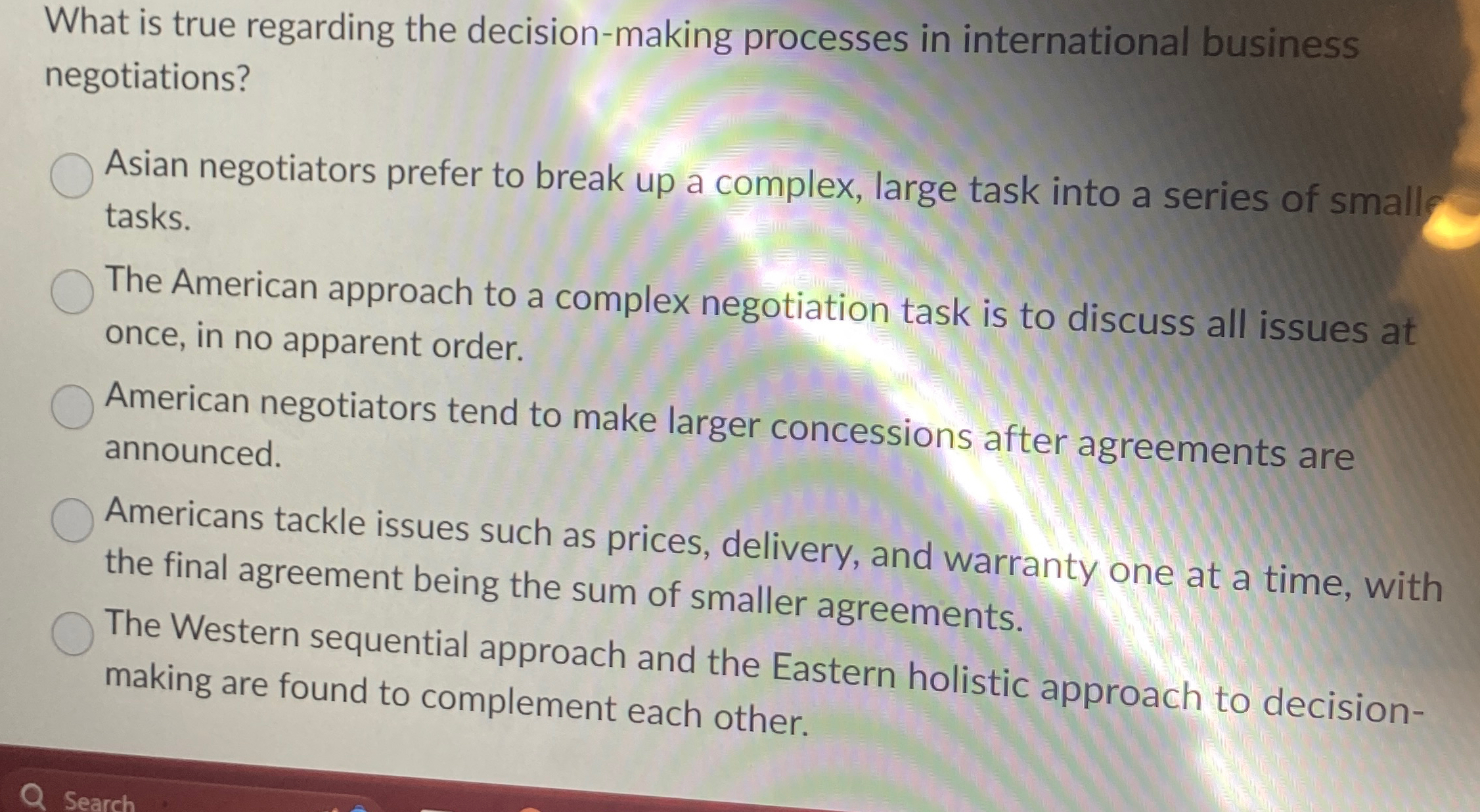  What is true regarding the decision-making processes in international business negotiations?