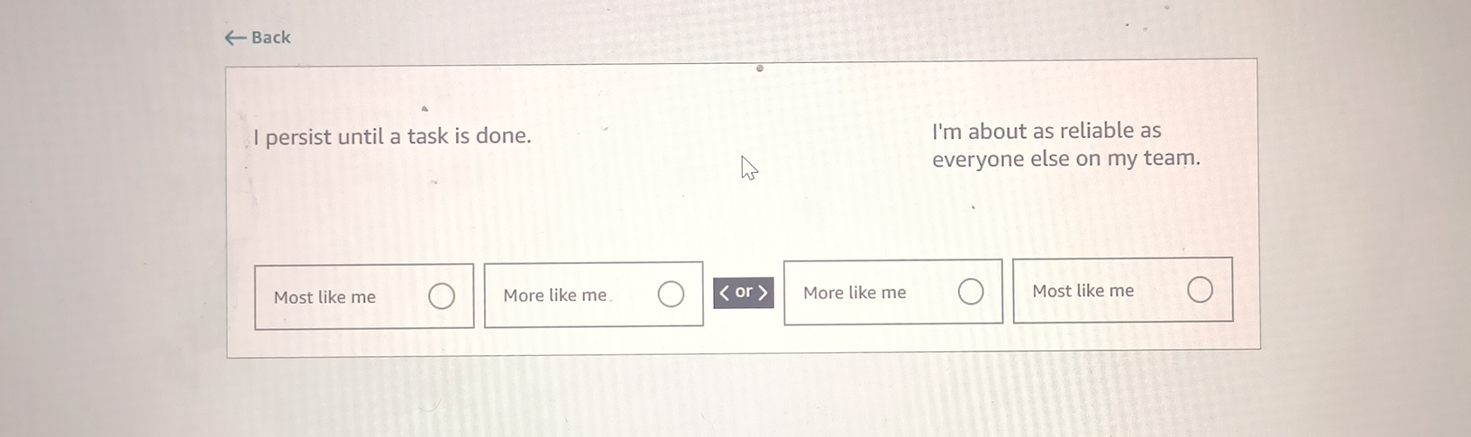  Back I persist until a task is done. I'm about as