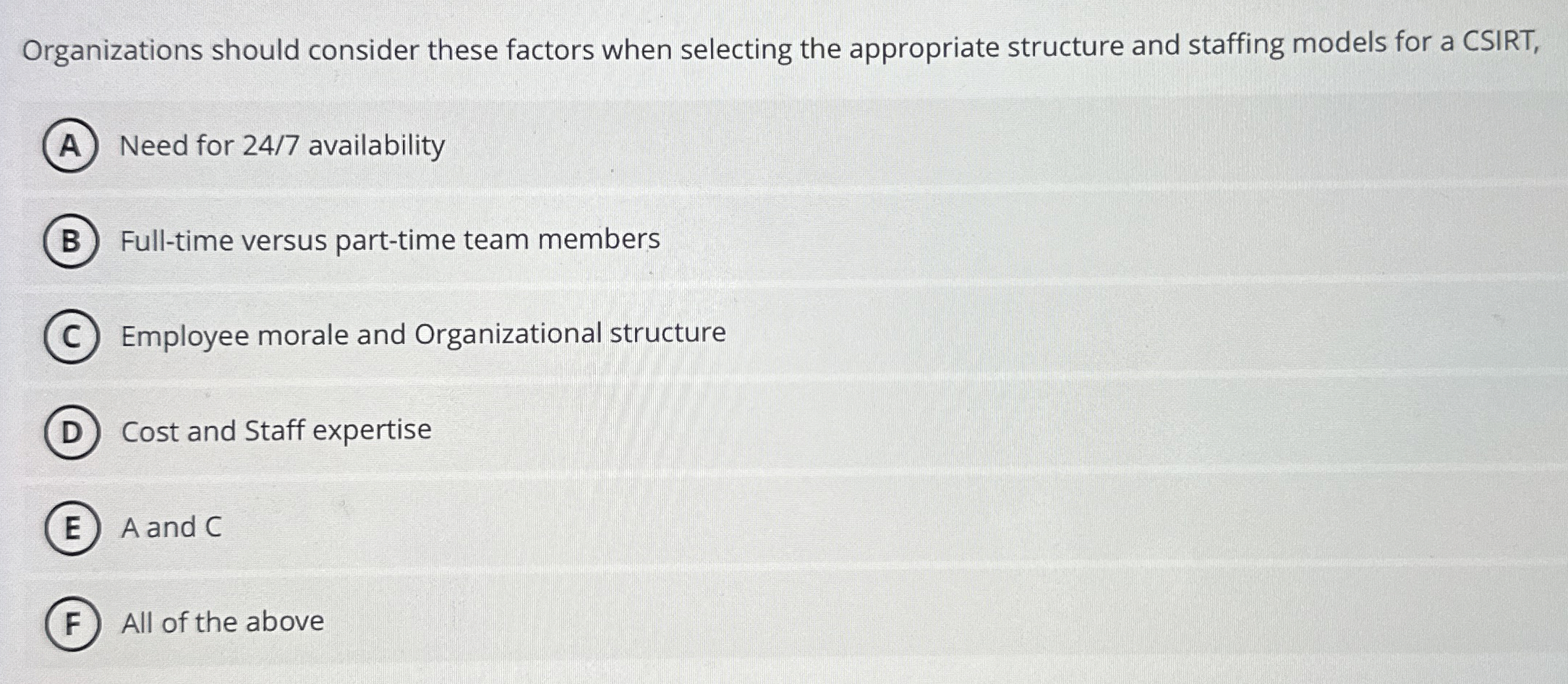  Organizations should consider these factors when selecting the appropriate structure and