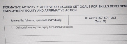  FORMATIVE ACTIVITY 7: ACHIEVE OR EXCEED SET GOALS FOR SKILLS DEVELOPMI