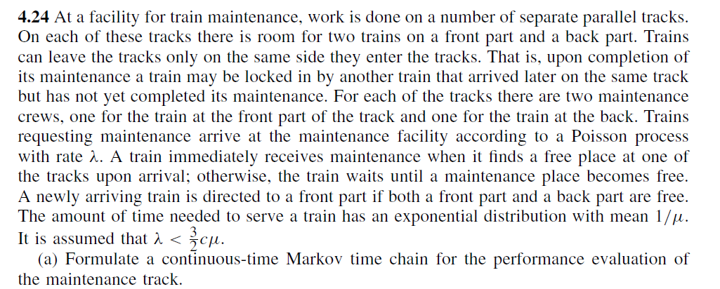  4.24 At a facility for train maintenance, work is done on