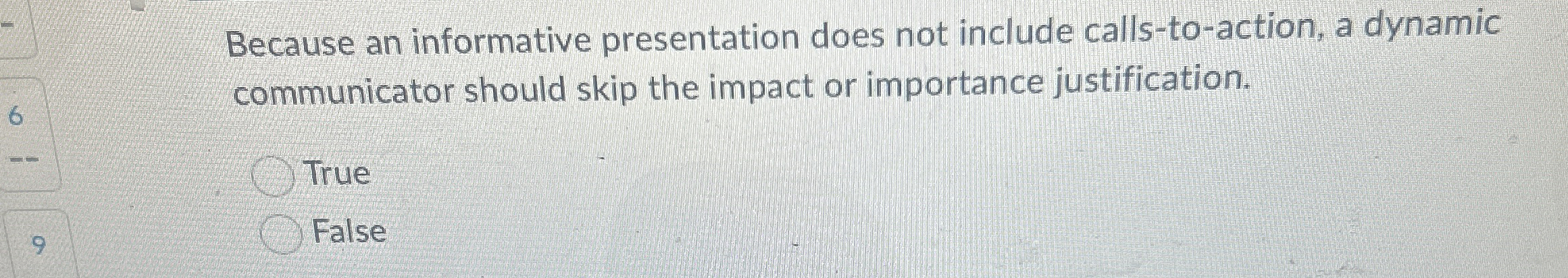  Because an informative presentation does not include calls-to-action, a dynamic communicator