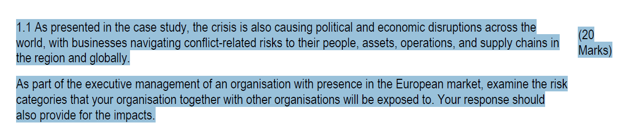  1.1 As presented in the case study, the crisis is also
