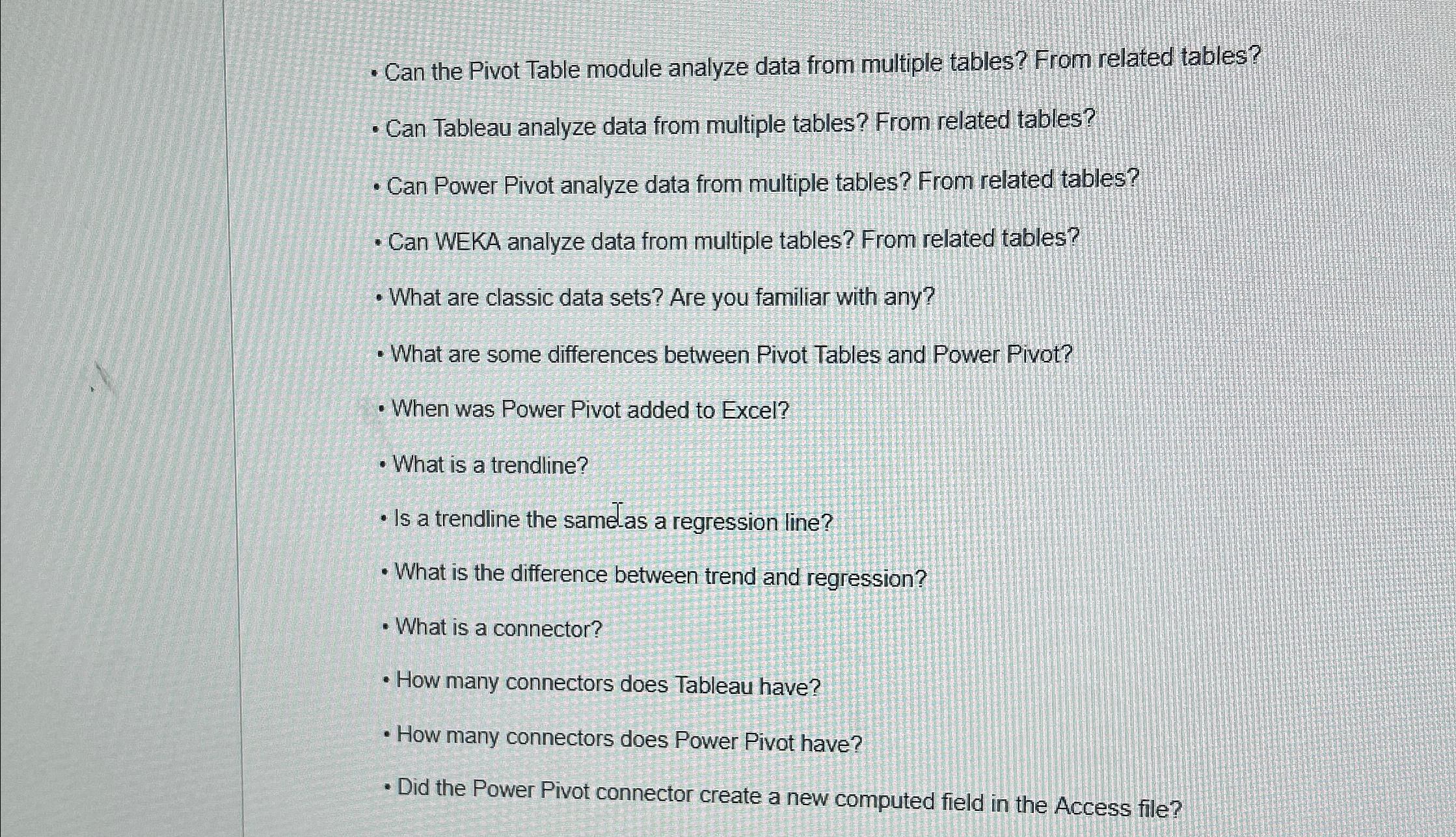  -Can the Pivot Table module analyze data from multiple tables? From