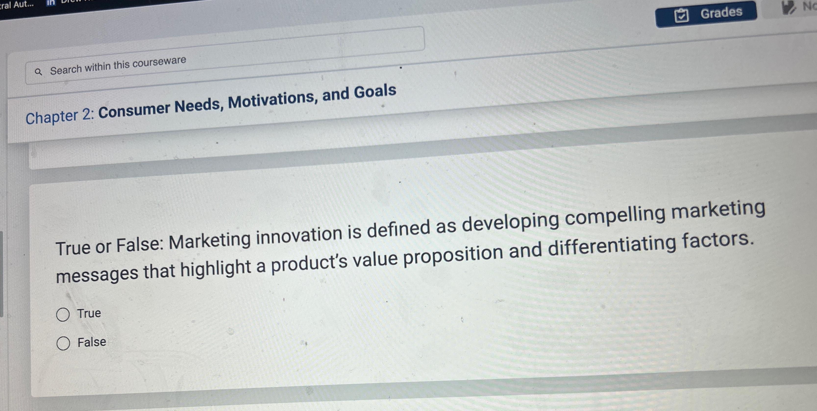  Search within this courseware Grades Chapter 2: Consumer Needs, Motivations, and