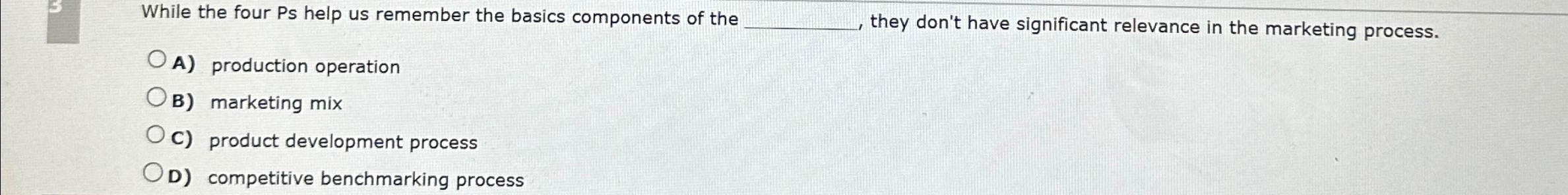  While the four Ps help us remember the basics components of