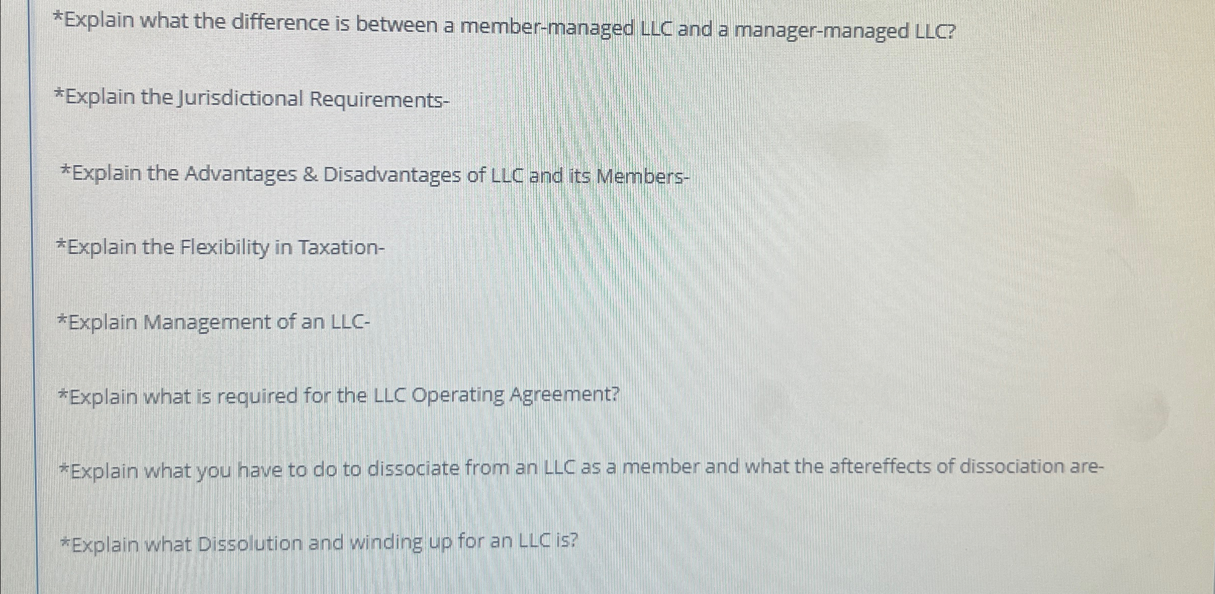  *Explain what the difference is between a member-managed LLC and a