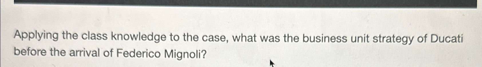 Applying the class knowledge to the case, what was the business