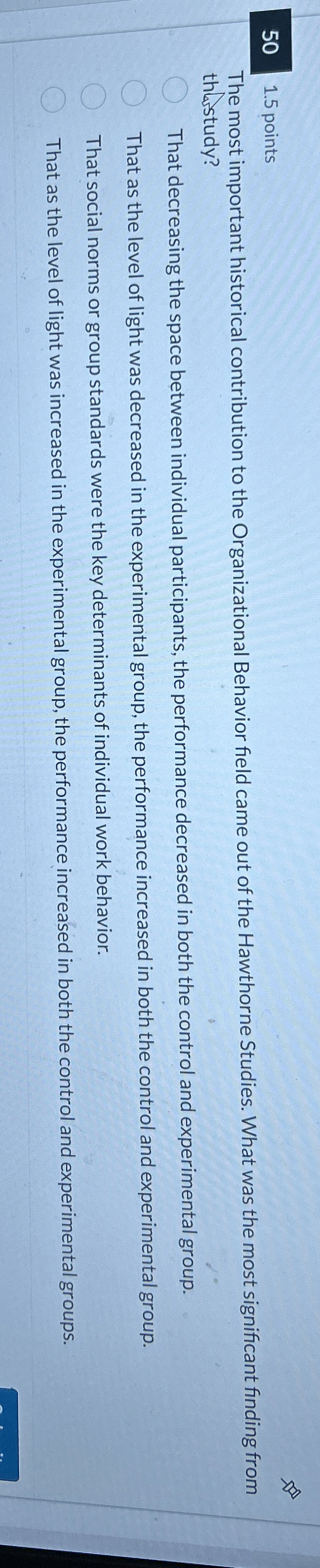  50 1.5 points The most important historical contribution to the Organizational