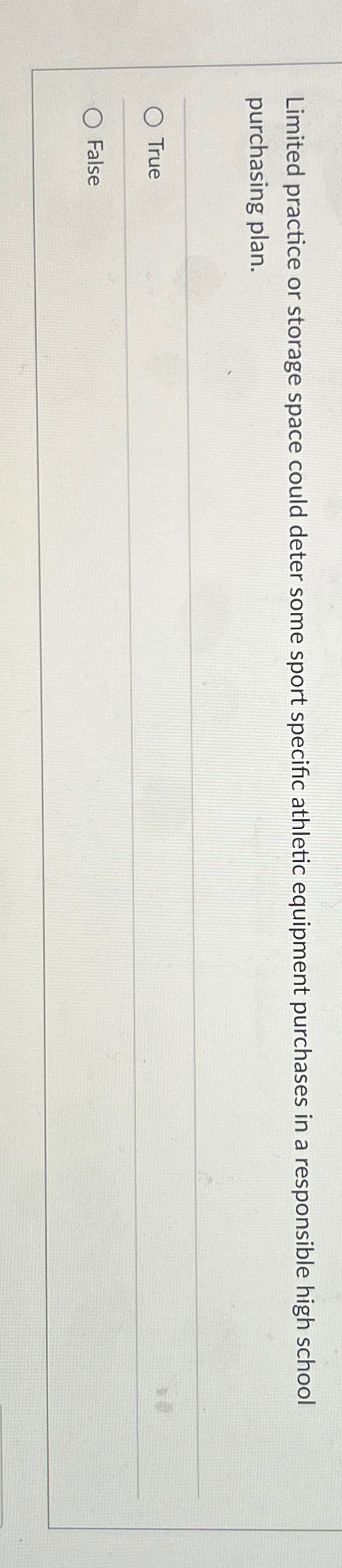  Limited practice or storage space could deter some sport specific athletic