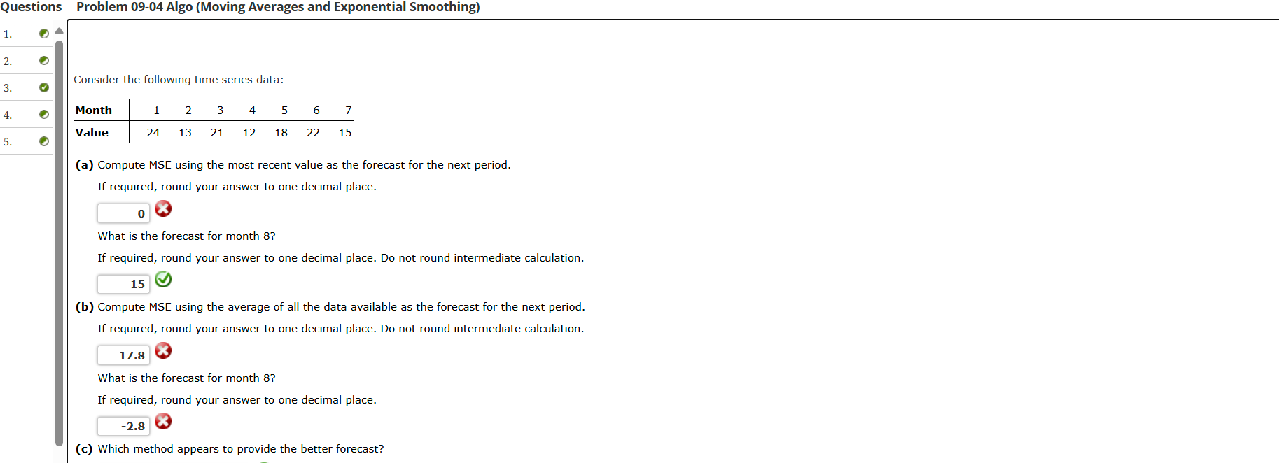  Questions Problem 09-04 Algo (Moving Averages and Exponential Smoothing) 