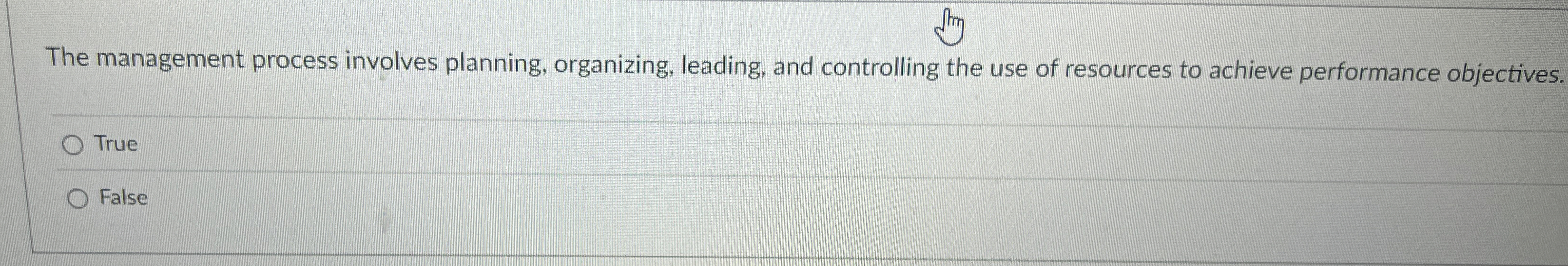  The management process involves planning, organizing, leading, and controlling the use
