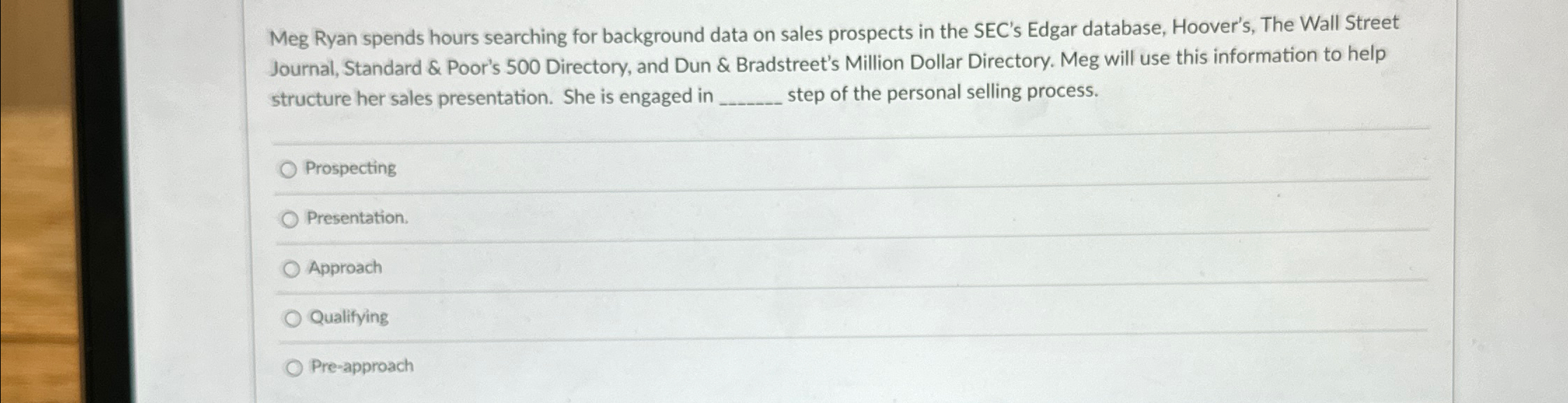  Meg Ryan spends hours searching for background data on sales prospects