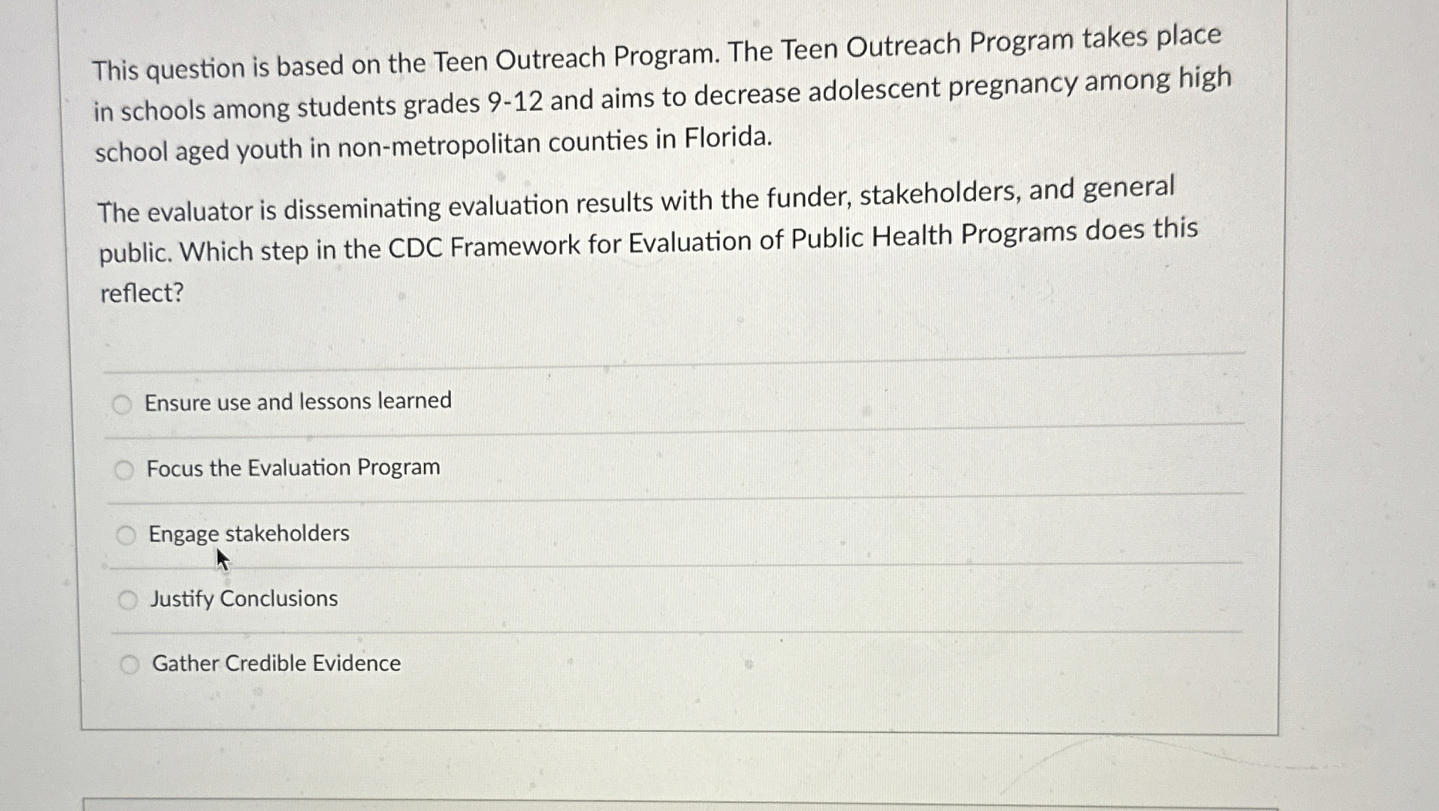  This question is based on the Teen Outreach Program. The Teen