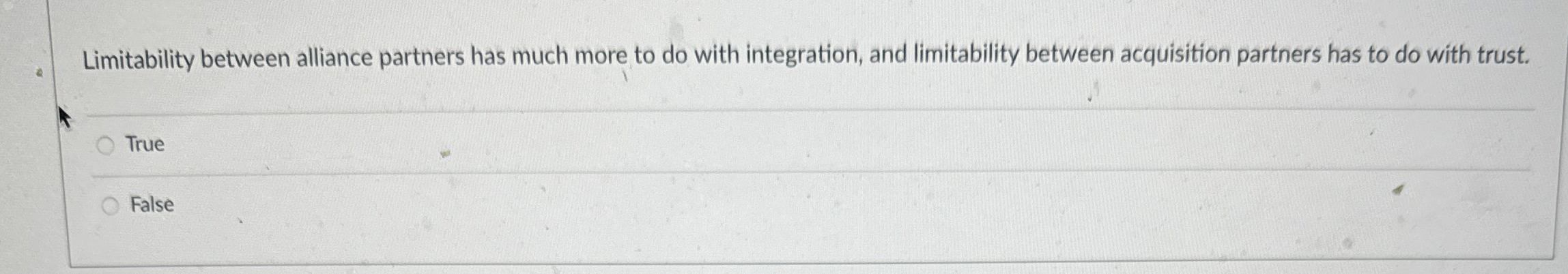  Limitability between alliance partners has much more to do with integration,