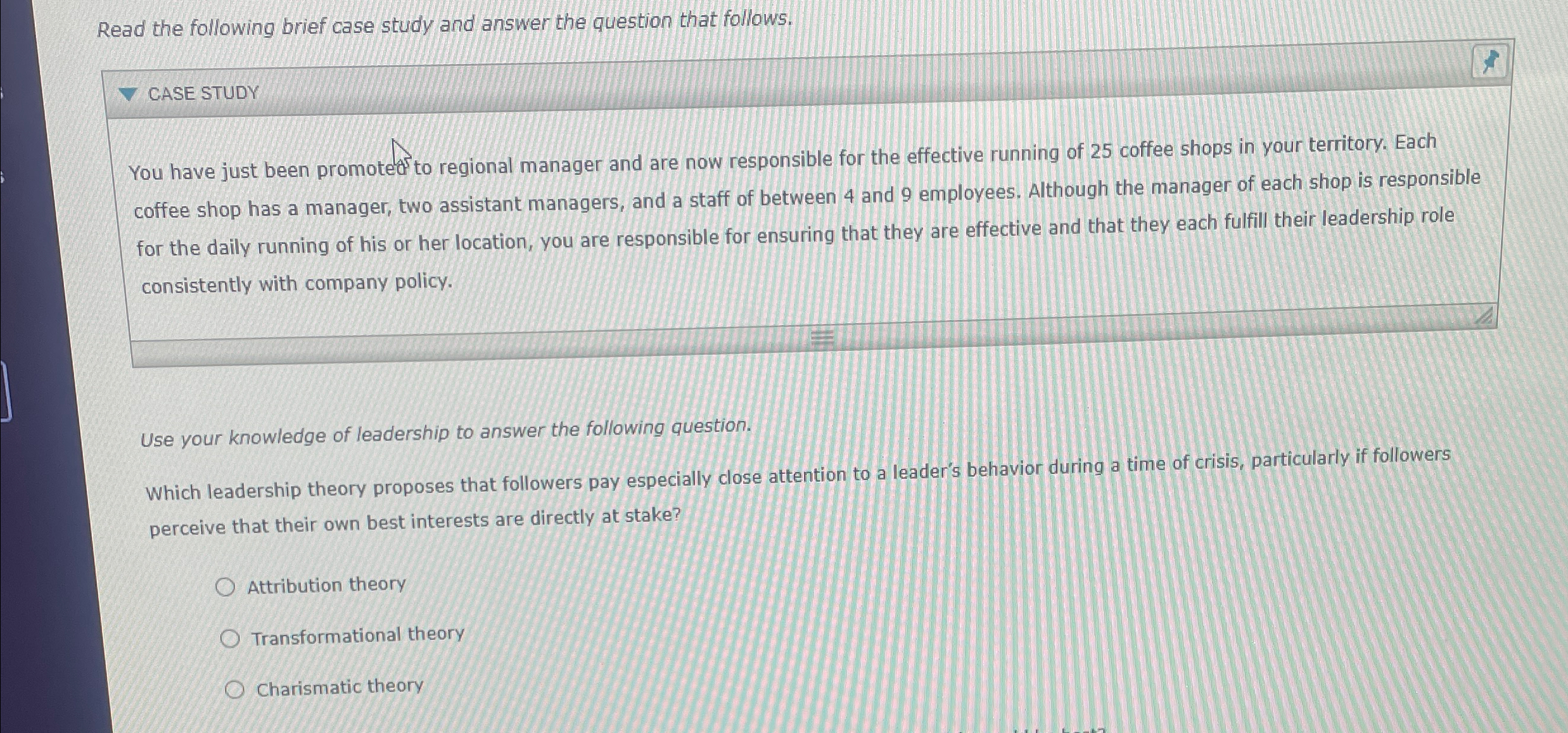  Read the following brief case study and answer the question that