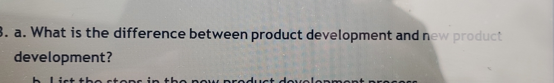  a. What is the difference between product development and n development?