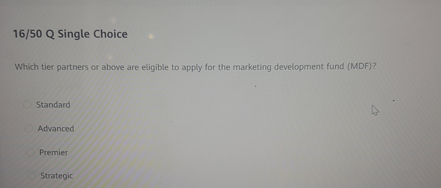  16/50 Q Single Choice Which tier Huawei partners or above are