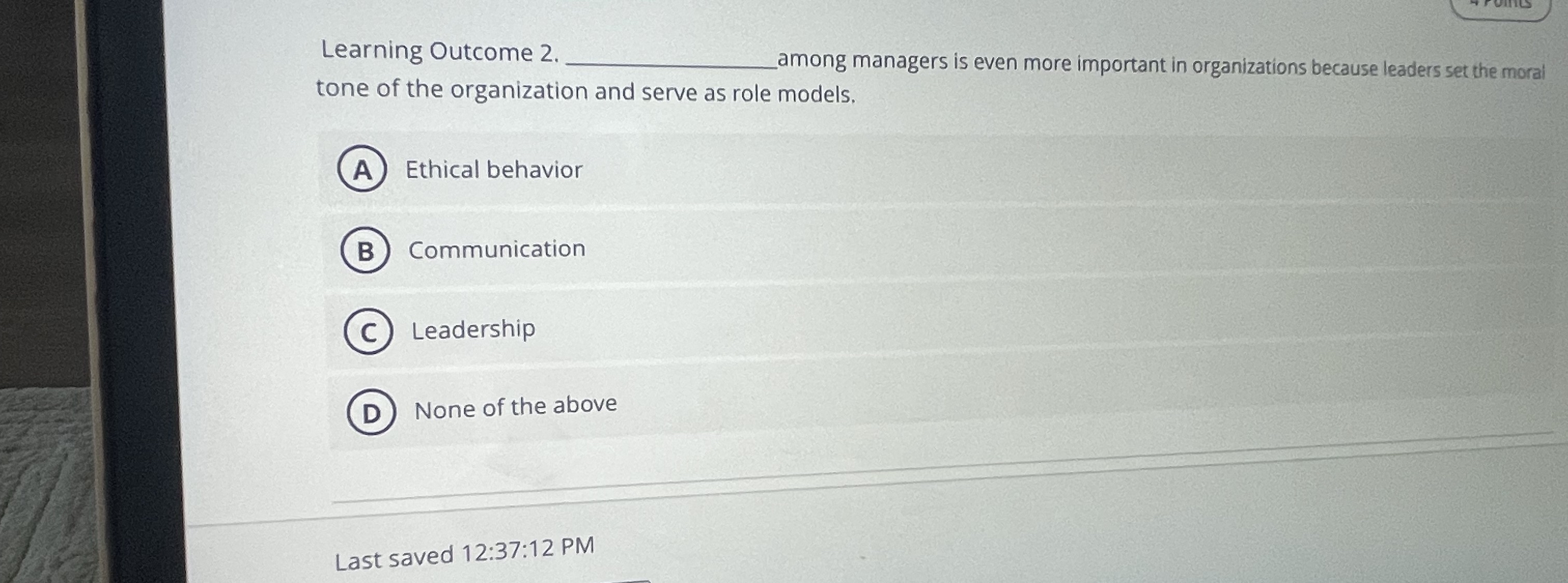 Learning Outcome 2. among managers is even more important in organizations