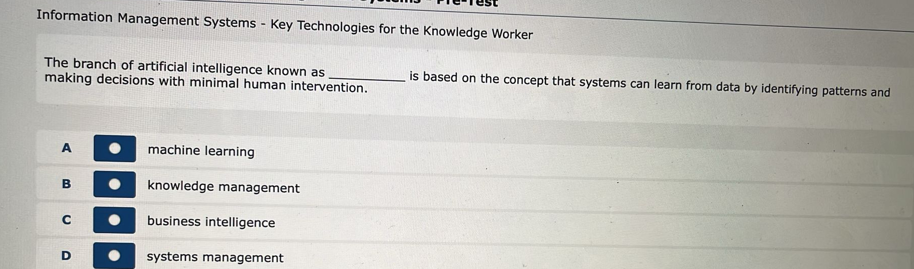  Information Management Systems - Key Technologies for the Knowledge Worker The