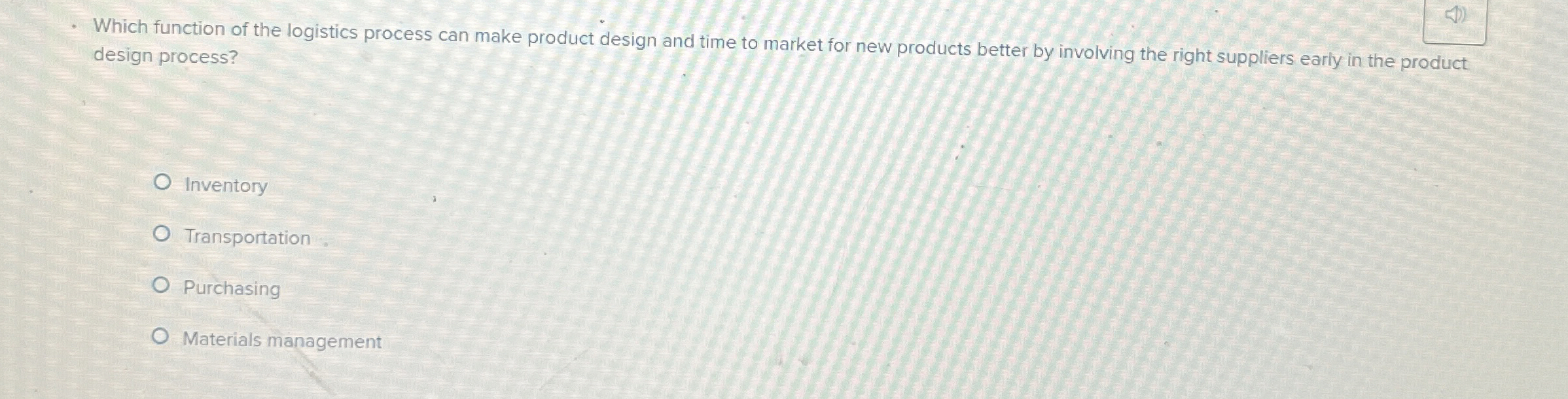  Which function of the logistics process can make product design and